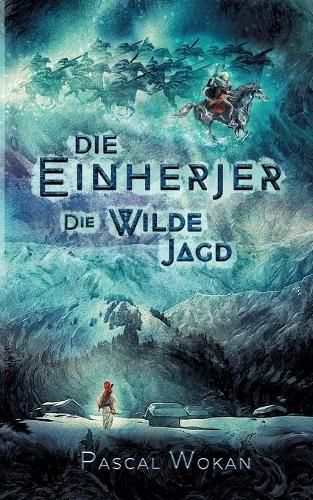 Die Einherjer: Die Wilde Jagd