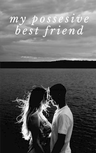 Cover image for My Possesive Best Friend