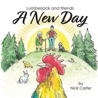 Cover image for Lumberjack and Friends: A New Day