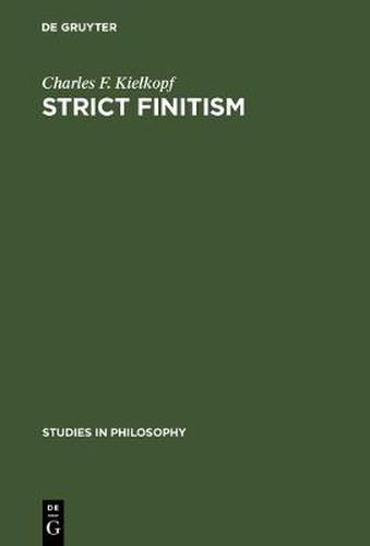 Strict finitism: An examination of Ludwig Wittgenstein's  Remarks on the foundations of mathematics