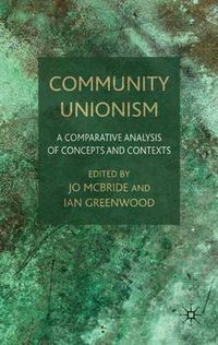 Cover image for Community Unionism: A Comparative Analysis of Concepts and Contexts