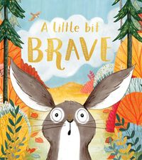 Cover image for A Little Bit Brave