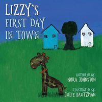 Cover image for Lizzy's First Day in Town