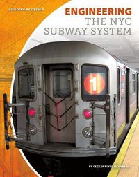 Cover image for Engineering the NYC Subway System