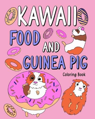 Cover image for Kawaii food and Guinea Pig Coloring Book