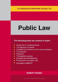 Cover image for A Straightforward Guide To Public Law: Revised Edition 2021