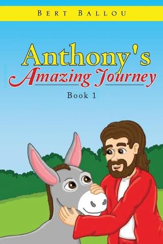 Cover image for Anthony's Amazing Journey