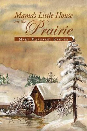 Cover image for Mama's Little House on the Prairie