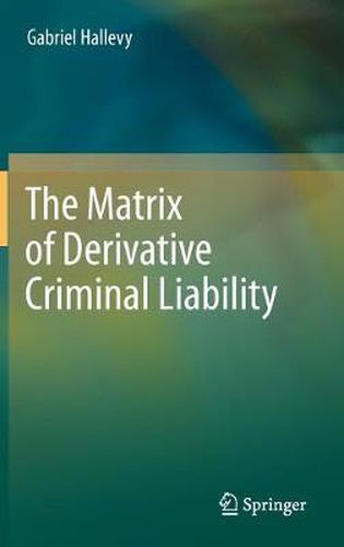 Cover image for The Matrix of Derivative Criminal Liability