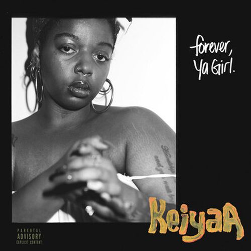 Forever, Ya Girl - keiyaA *** Vinyl