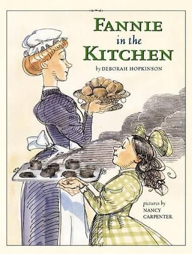 Cover image for Fannie in the Kitchen: The Whole Story from Soup to Nuts of How Fannie Farmer Invented Recipes with Precise Measurements