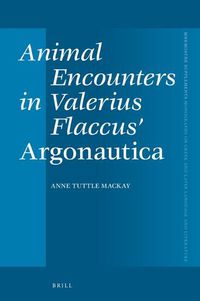 Cover image for Animal Encounters in Valerius Flaccus' Argonautica