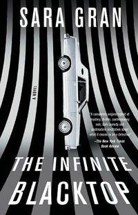 Cover image for The Infinite Blacktop