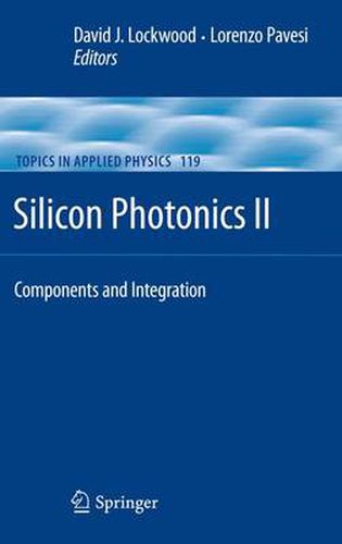 Cover image for Silicon Photonics II: Components and Integration