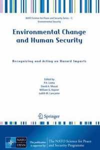 Cover image for Environmental Change and Human Security: Recognizing and Acting on Hazard Impacts
