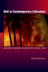 Cover image for Hell in Contemporary Literature: Western Descent Narratives Since 1945