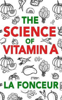 Cover image for The Science of Vitamin A (Color Print)