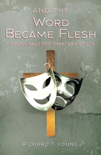 Cover image for And the Word Became Flesh