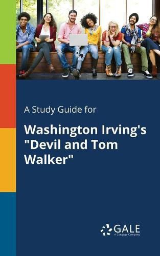 A Study Guide for Washington Irving's Devil and Tom Walker