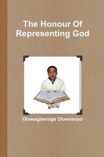 Cover image for The Honour Of Representing God