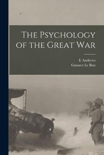 Cover image for The Psychology of the Great War