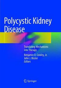 Cover image for Polycystic Kidney Disease: Translating Mechanisms into Therapy