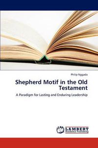 Cover image for Shepherd Motif in the Old Testament