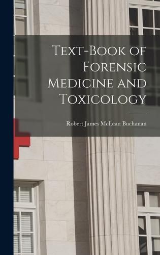 Text-book of Forensic Medicine and Toxicology