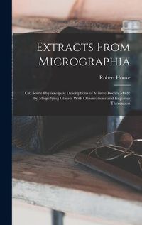 Cover image for Extracts From Micrographia