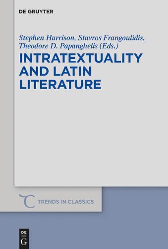 Intratextuality and Latin Literature