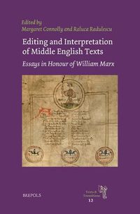 Cover image for Editing and Interpretation of Middle English Texts: Essays in Honour of William Marx