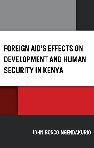 Cover image for Foreign Aid's Effects on Development and Human Security in Kenya