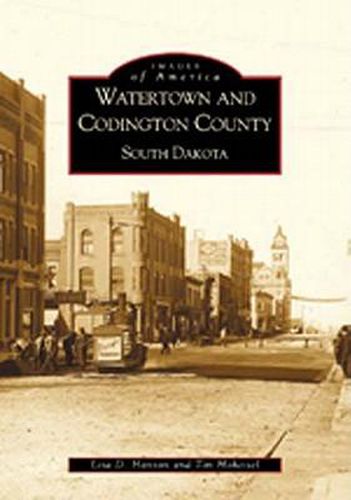 Cover image for Watertown and Codington County, South Dakota