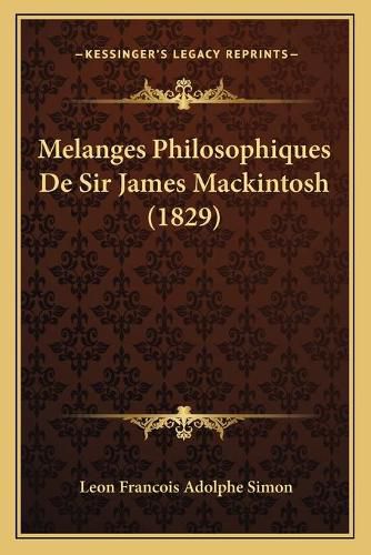 Melanges Philosophiques de Sir James Mackintosh (1829)