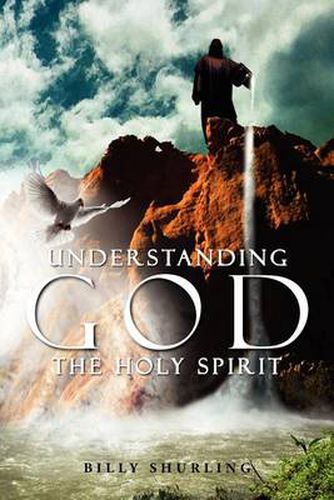 Cover image for Understanding God the Holy Spirit