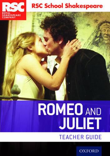 Cover image for RSC School Shakespeare: Romeo and Juliet: Teacher Guide