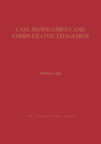 Cover image for Case Management and Complex Civil Litigation