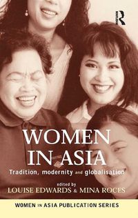 Cover image for Women in Asia: Tradition, modernity and globalisation