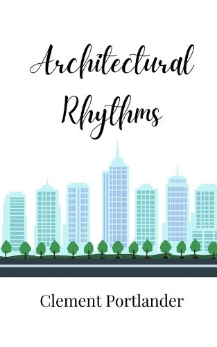 Architectural Rhythms