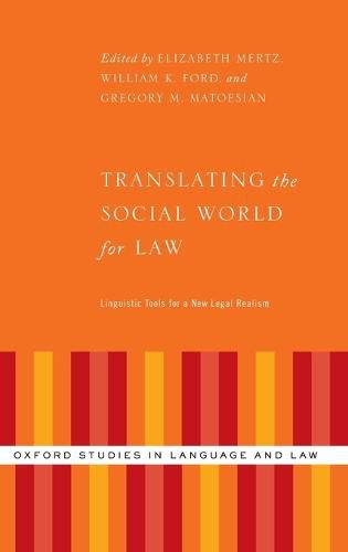 Translating the Social World for Law: Linguistic Tools for a New Legal Realism