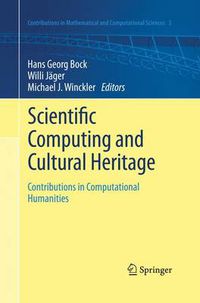 Cover image for Scientific Computing and Cultural Heritage: Contributions in Computational Humanities