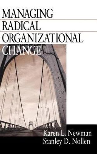 Cover image for Managing Radical Organizational Change