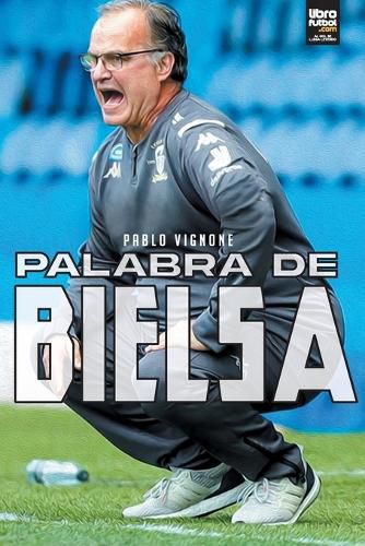 Cover image for Palabra de Bielsa