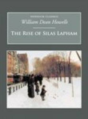 Cover image for The Rise of Silas Lapham: Nonsuch Classics