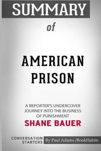 Cover image for Summary of American Prison by Shane Bauer: Conversation Starters