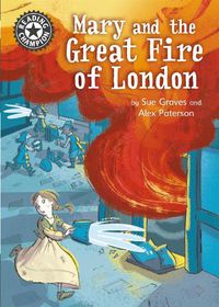 Cover image for Reading Champion: Mary and the Great Fire of London: Independent Reading 13