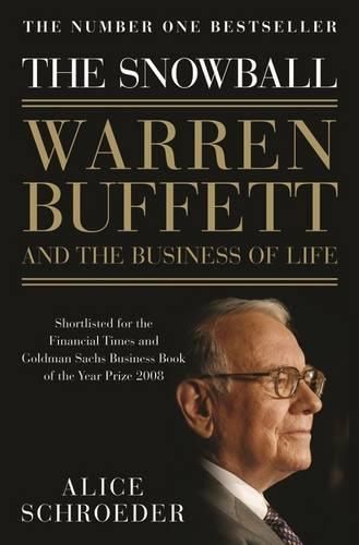 Cover image for The Snowball: Warren Buffett and the Business of Life