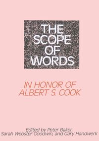 Cover image for The Scope of Words: In Honor of Albert S. Cook