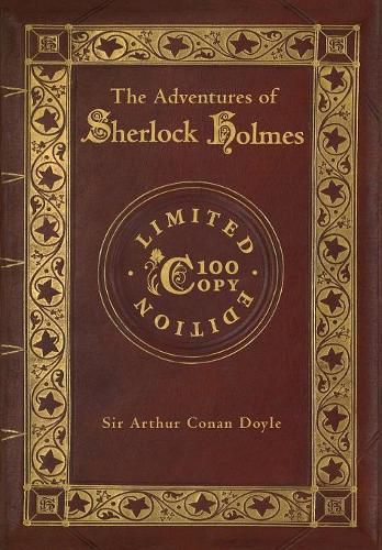 Cover image for The Adventures of Sherlock Holmes (100 Copy Limited Edition)