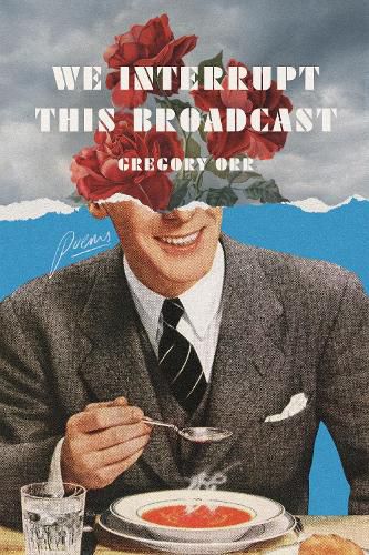 Cover image for We Interrupt This Broadcast